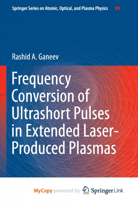 Frequency Conversion of Ultrashort Pulses in Extended Laser-Produced Plasmas