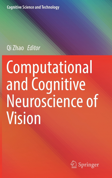 Computational and Cognitive Neuroscience of Vision