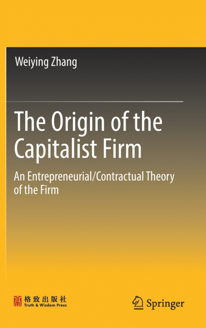 The Origin of the Capitalist Firm