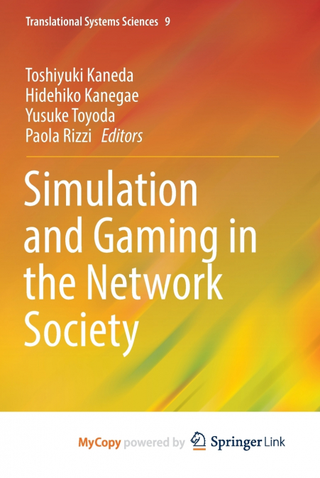 Simulation and Gaming in the Network Society