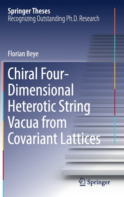 Chiral Four-Dimensional Heterotic String Vacua from Covariant Lattices
