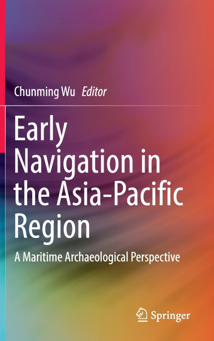 Early Navigation in the Asia-Pacific Region