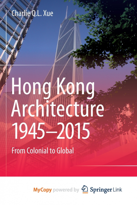 Hong Kong Architecture 1945-2015