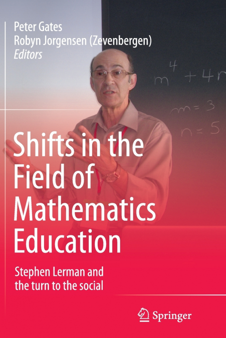 Shifts in the Field of Mathematics Education