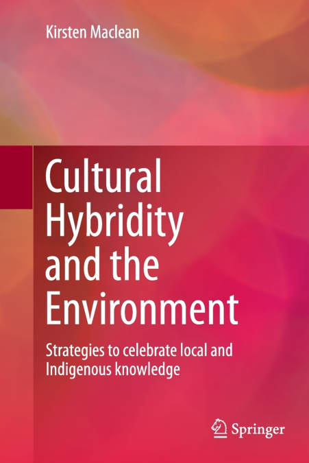 Cultural Hybridity and the Environment