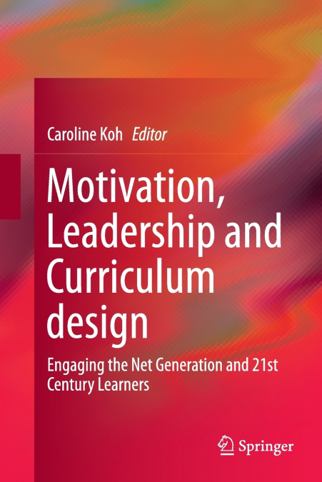 Motivation, Leadership and Curriculum Design