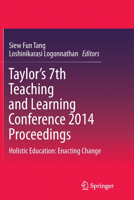 Taylor’s 7th Teaching and Learning Conference 2014 Proceedings