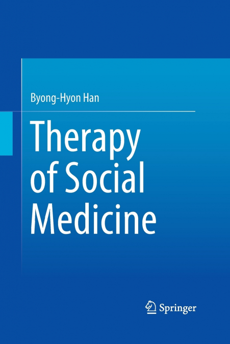 Therapy of Social Medicine