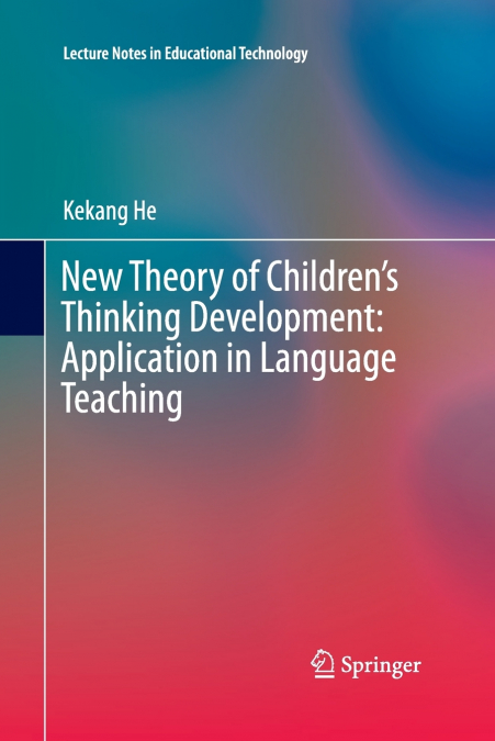 New Theory of Children’s Thinking Development