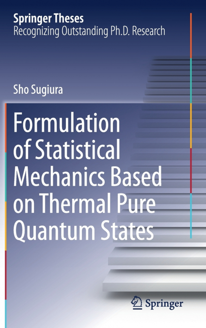 Formulation of Statistical Mechanics Based on Thermal Pure Quantum States