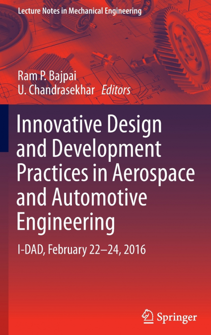 Innovative Design and Development Practices in Aerospace and Automotive Engineering