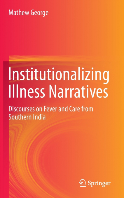 Institutionalizing Illness Narratives