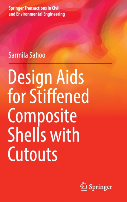 Design Aids for Stiffened Composite Shells with Cutouts