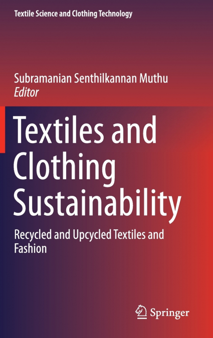 Textiles and Clothing Sustainability