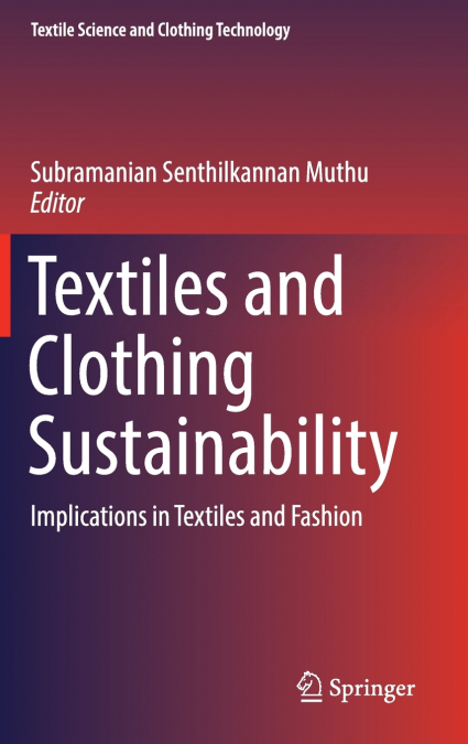 Textiles and Clothing Sustainability