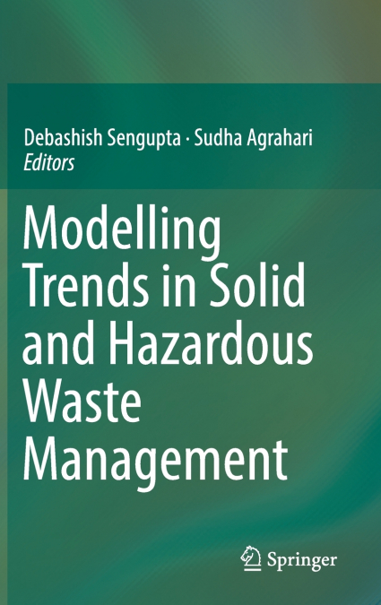 Modelling Trends in Solid and Hazardous Waste Management