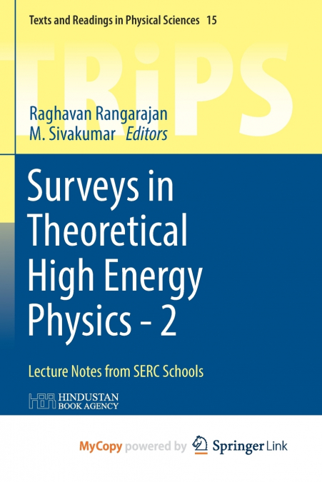 Surveys in Theoretical High Energy Physics - 2