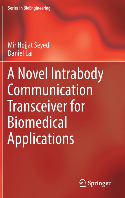 A Novel Intrabody Communication Transceiver for Biomedical Applications