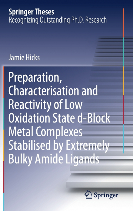 Preparation, Characterisation and Reactivity of Low Oxidation State d-Block Metal Complexes Stabilised by Extremely Bulky Amide Ligands