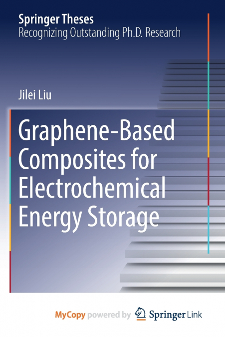 Graphene-based Composites for Electrochemical Energy Storage