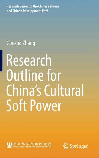 Research Outline for China’s Cultural Soft Power