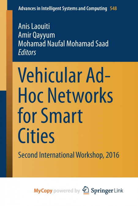 Vehicular Ad-Hoc Networks for Smart Cities