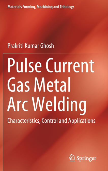 Pulse Current Gas Metal Arc Welding