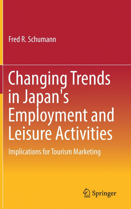 Changing Trends in Japan’s Employment and Leisure Activities