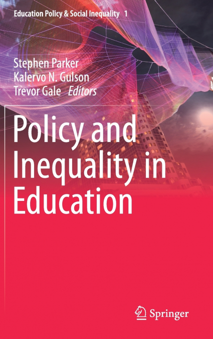 Policy and Inequality in Education