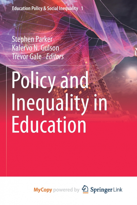 Policy and Inequality in Education