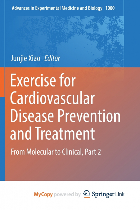 Exercise for Cardiovascular Disease Prevention and Treatment