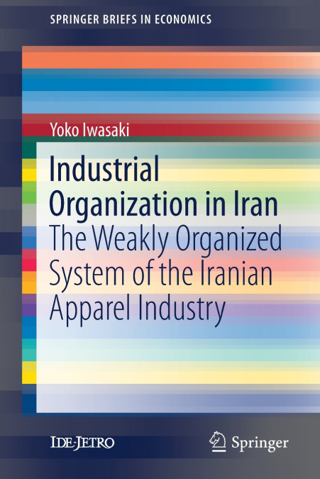 Industrial Organization in Iran