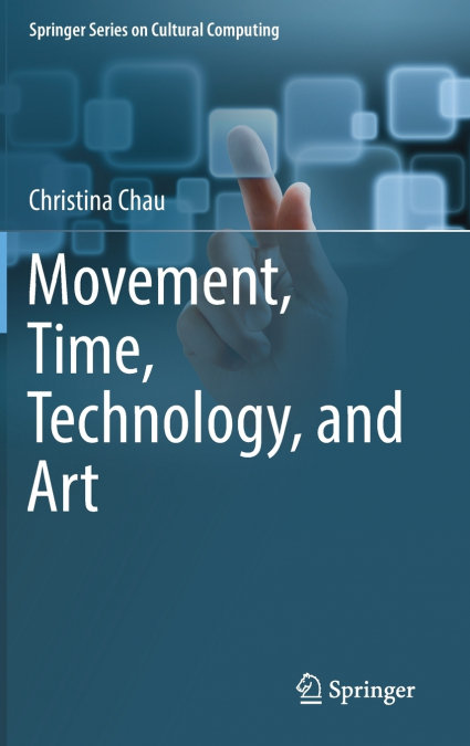 Movement, Time, Technology, and Art