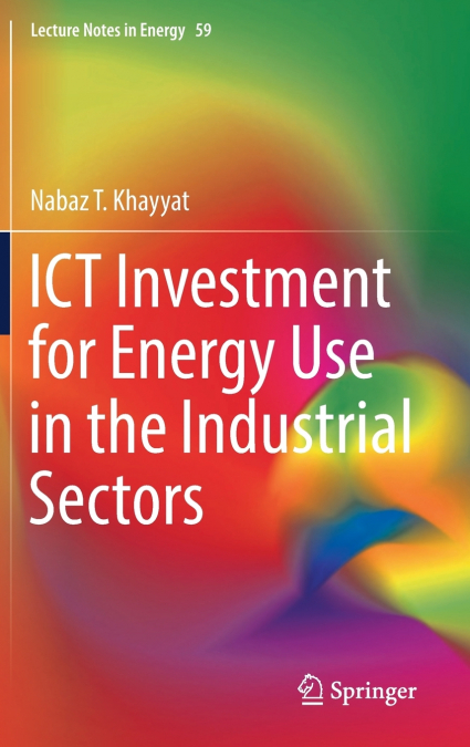 ICT Investment for Energy Use in the Industrial Sectors