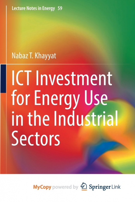 ICT Investment for Energy Use in the Industrial Sectors