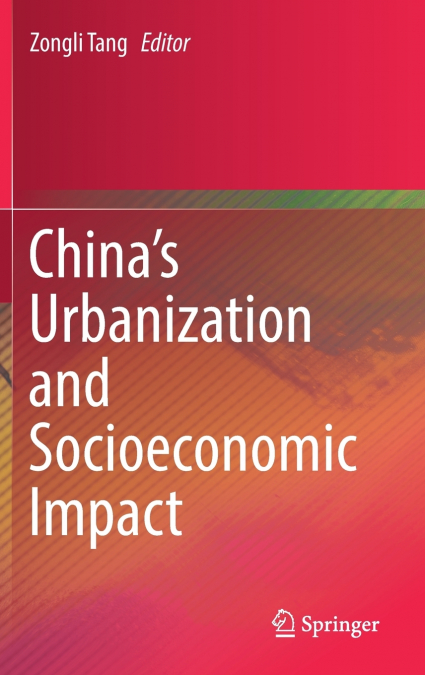 China’s Urbanization and Socioeconomic Impact