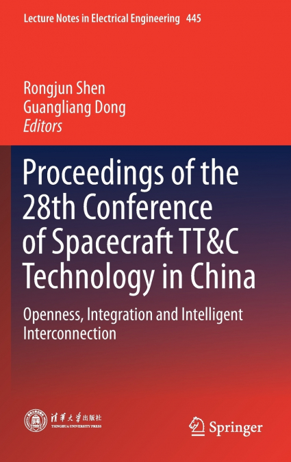 Proceedings of the 28th Conference of Spacecraft TT&C Technology in China