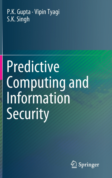 Predictive Computing and Information Security