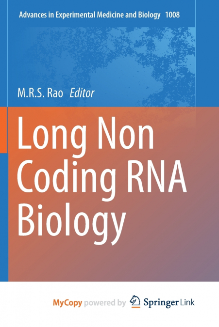Long Non Coding RNA Biology