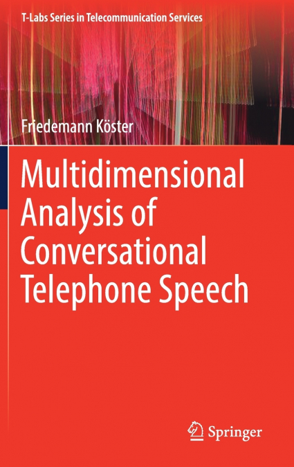 Multidimensional Analysis of Conversational Telephone Speech