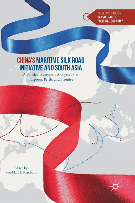 China’s Maritime Silk Road Initiative and South Asia