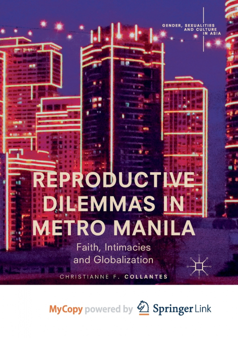 Reproductive Dilemmas in Metro Manila
