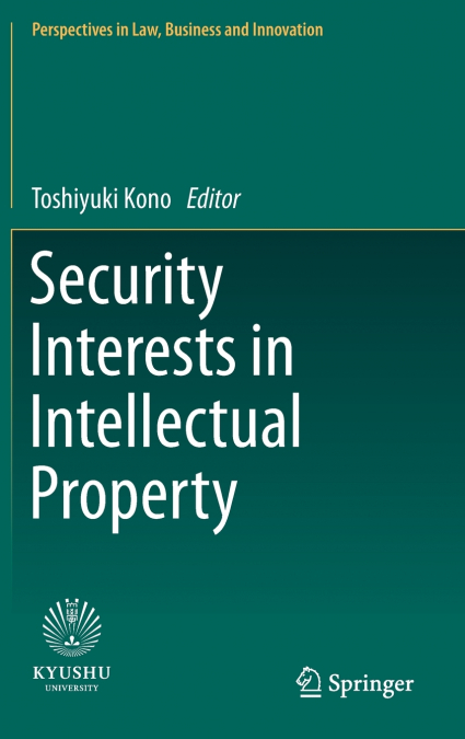 Security Interests in Intellectual Property