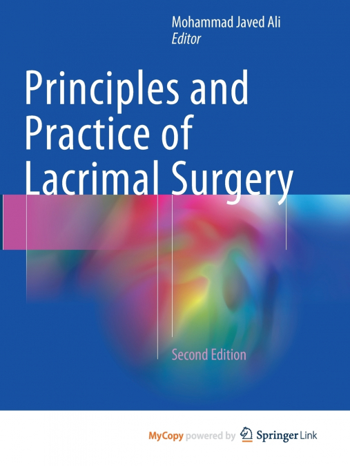 Principles and Practice of Lacrimal Surgery