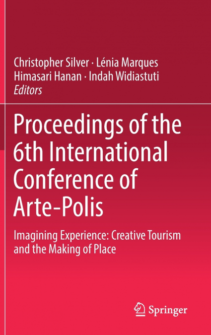 Proceedings of the 6th International Conference of Arte-Polis