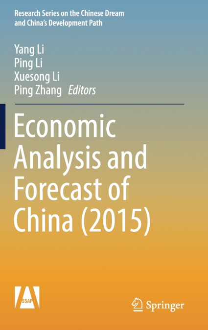 Economic Analysis and Forecast of China (2015)