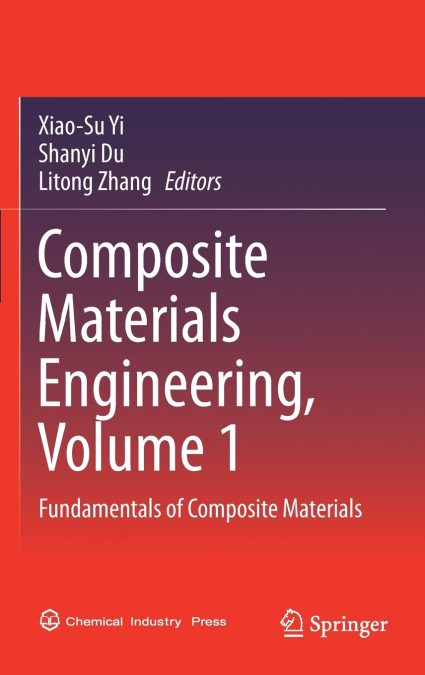 Composite Materials Engineering, Volume 1