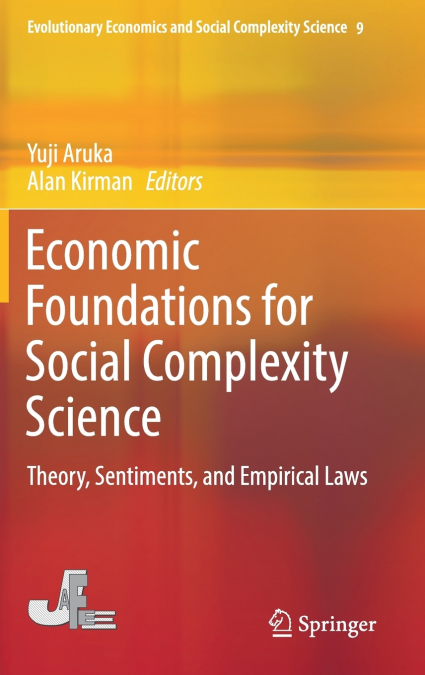 Economic Foundations for Social Complexity Science