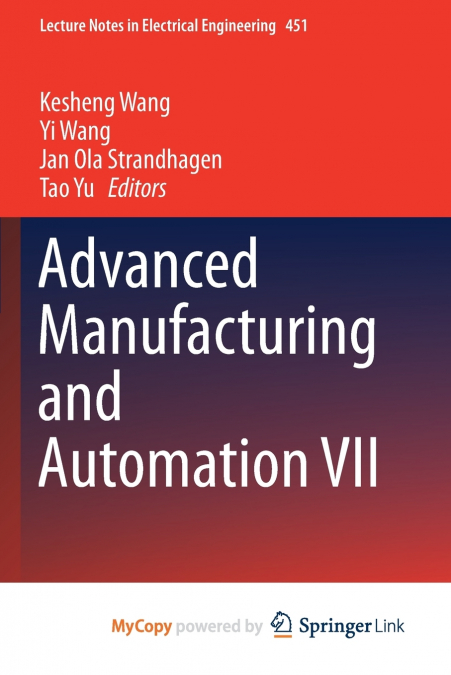 Advanced Manufacturing and Automation VII