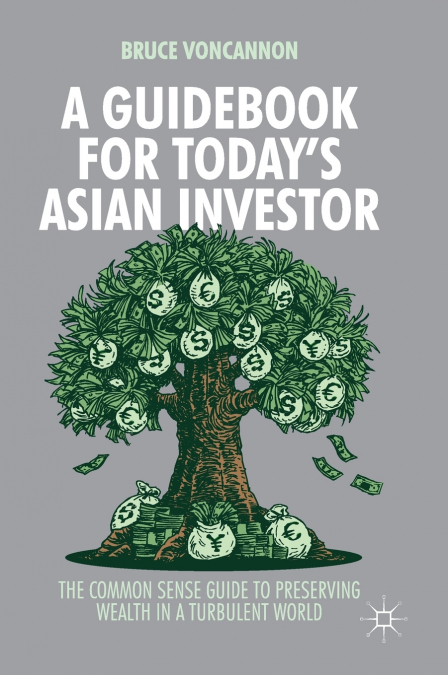 A Guidebook for Today’s Asian Investor